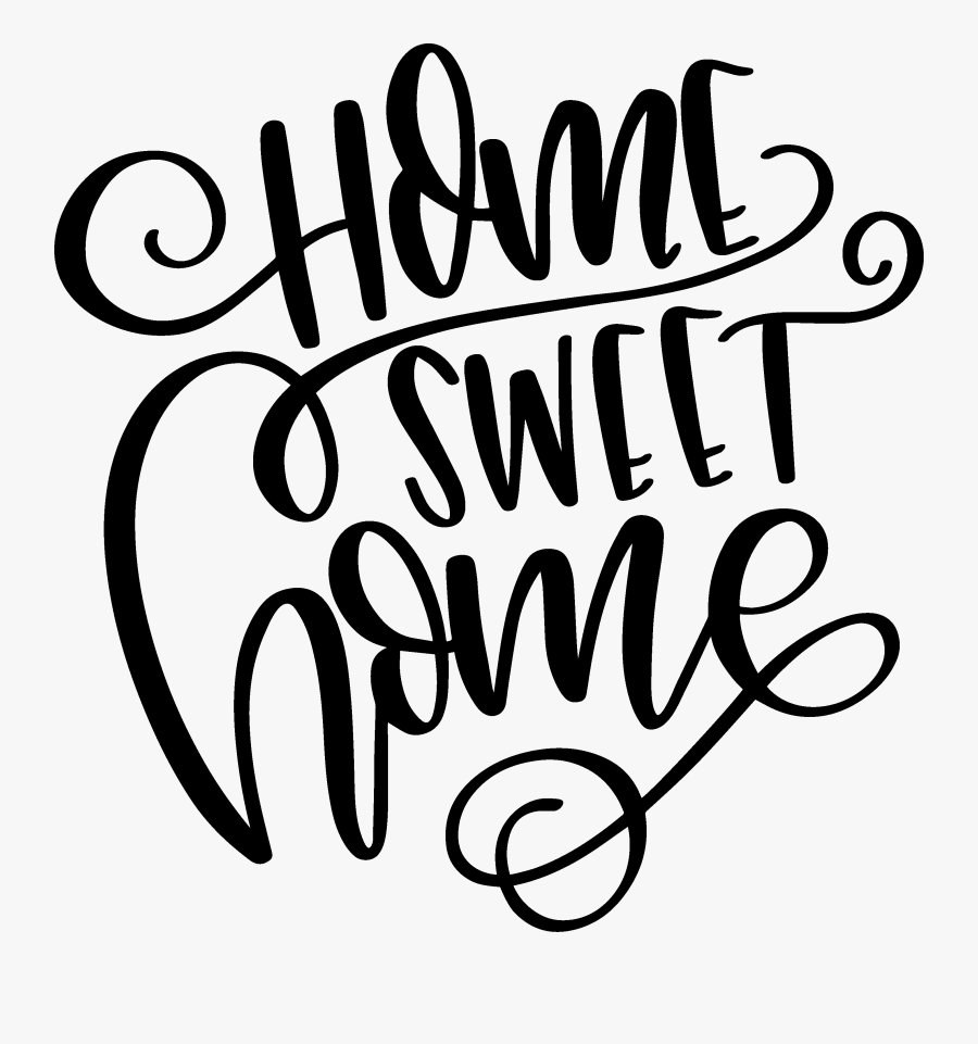 Transparent Sweet Home Clipart - Home Sweet Home Free, Transparent Clipart
