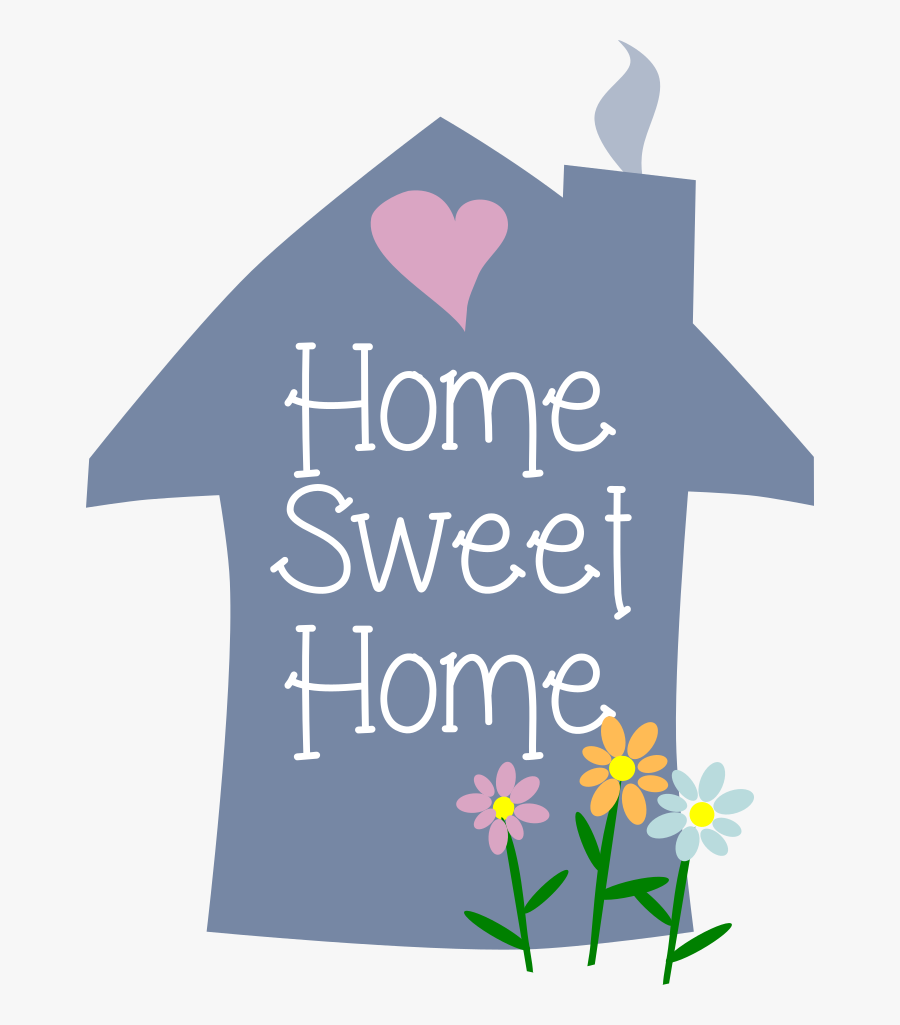 Home Sweet Home - House Warming Images Png, Transparent Clipart