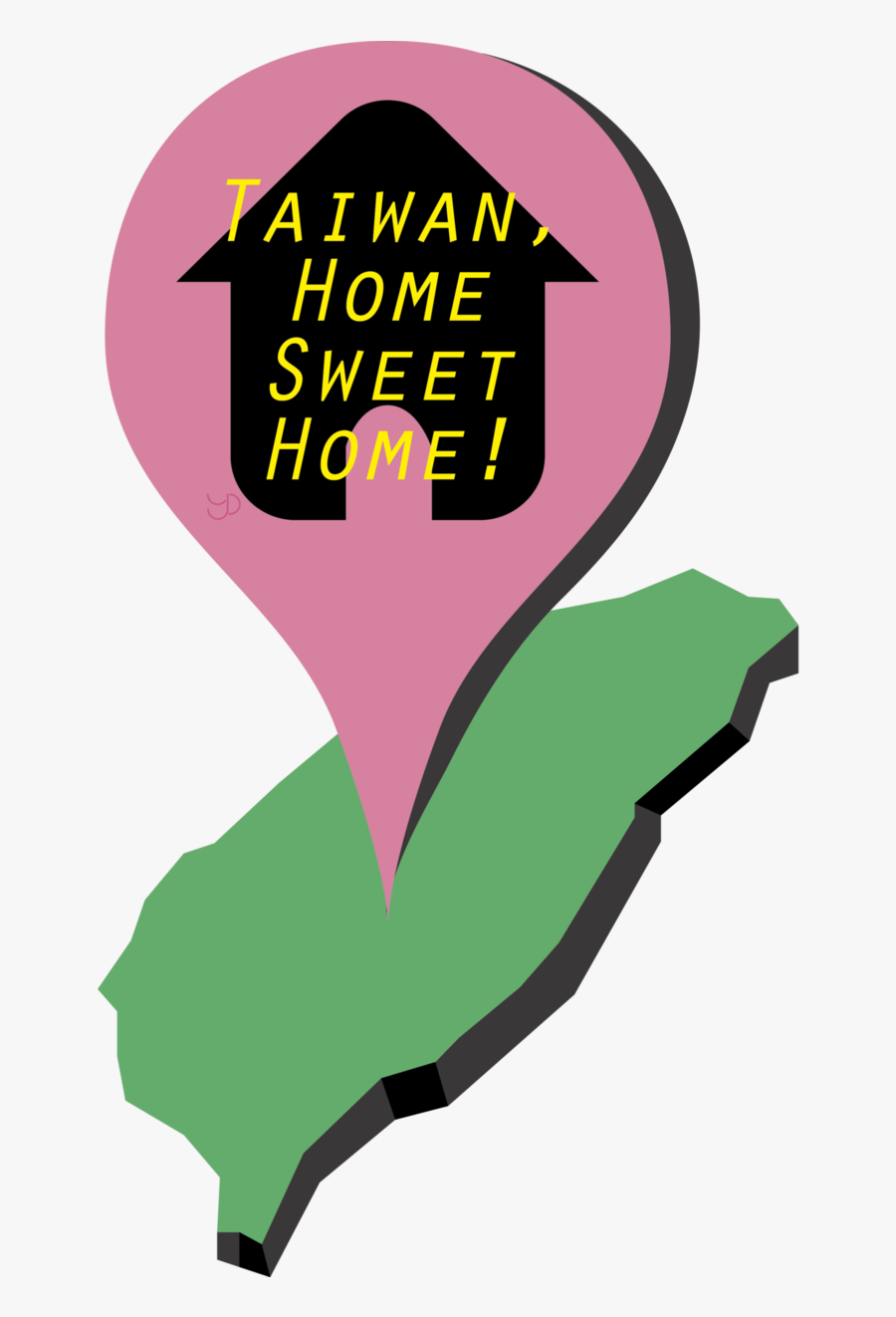 Taiwan, Home Sweet Home - Poster, Transparent Clipart