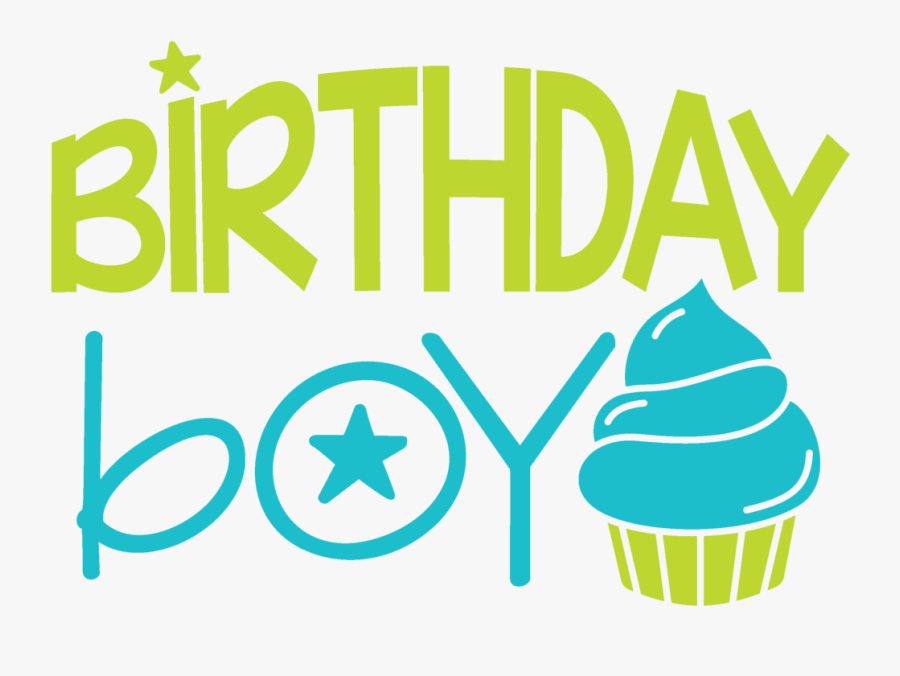 Clip Art Birthday Boy Svg, Transparent Clipart