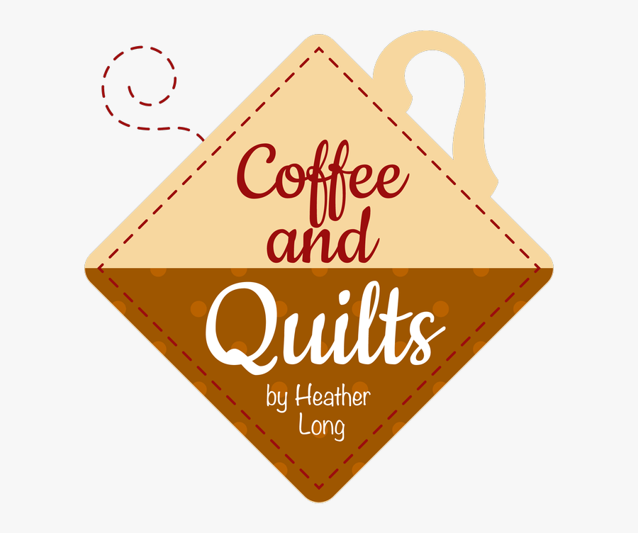 Coffee And Quilts - Sign, Transparent Clipart