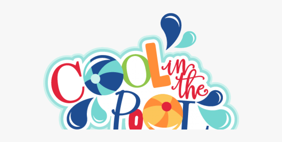 Pool Clipart Scrapbooking - Get Cool In The Pool, Transparent Clipart