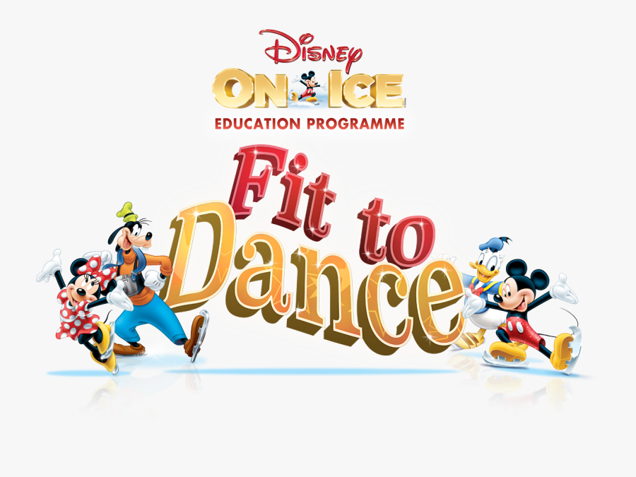 Disney On Ice Education Programme, Fit To Dance - Disney On Ice, Transparent Clipart