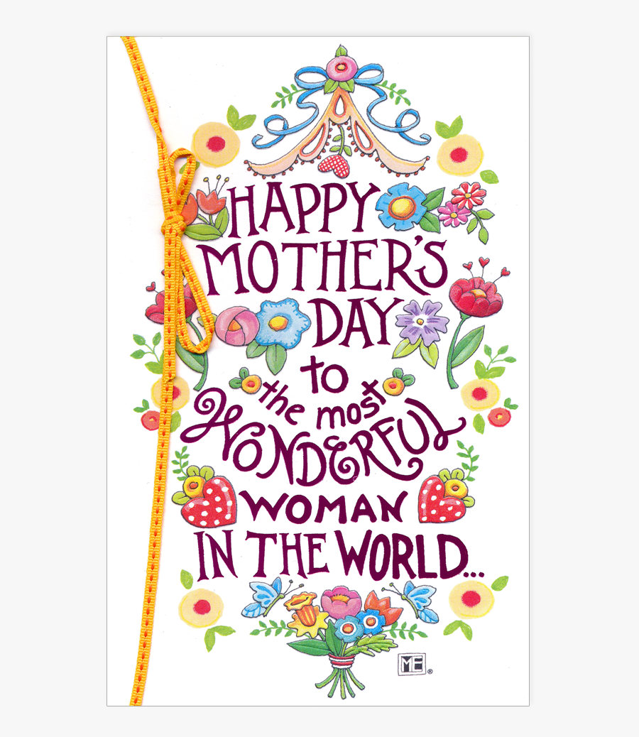 Happy Mothers Day To The Most Wonderful Mom, Transparent Clipart