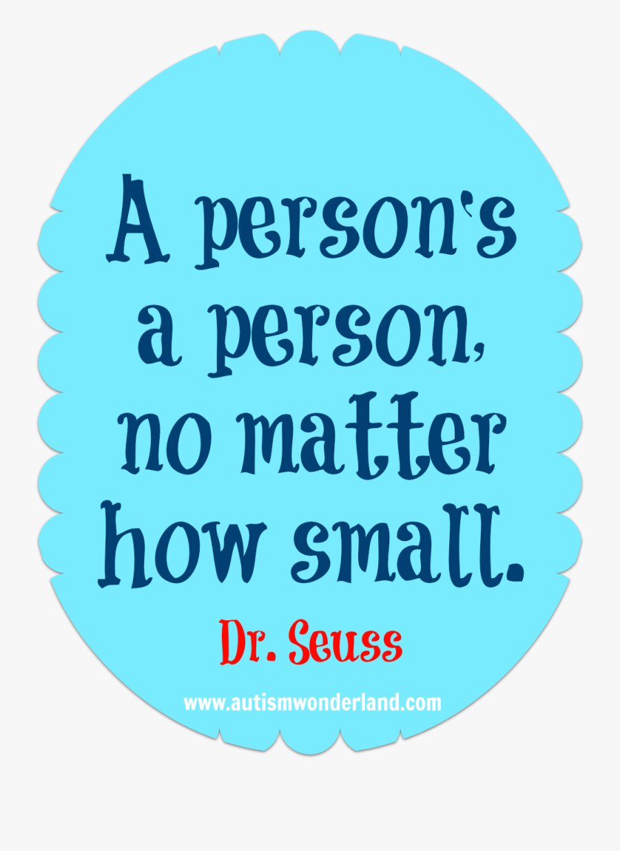 Respect Clipart Respect Quote - Dr Seuss Quotes About Size, Transparent Clipart