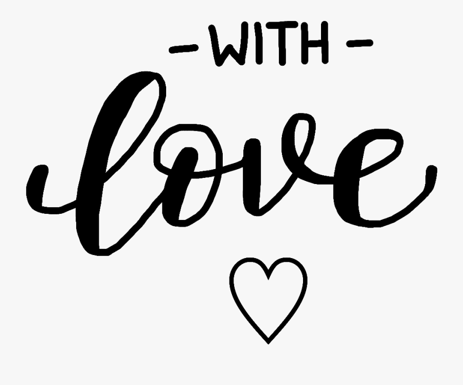 #withlove #calligraphy #love #quotesandsayings #quotes - Heart, Transparent Clipart