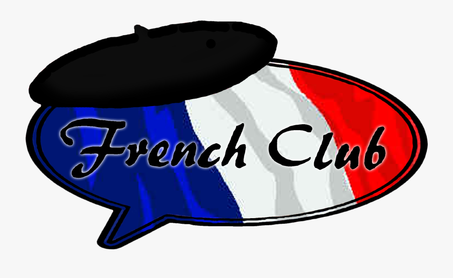 French Word Clipart - Welcome To The French Club, Transparent Clipart
