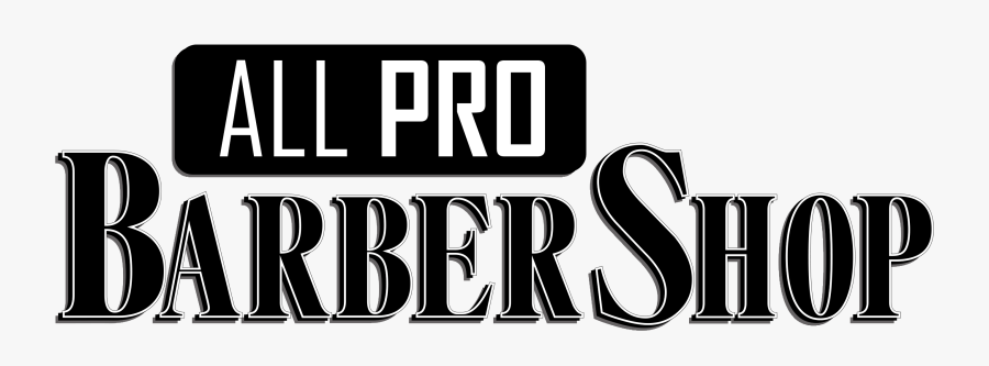 All Pro Barber Shop - Calligraphy, Transparent Clipart