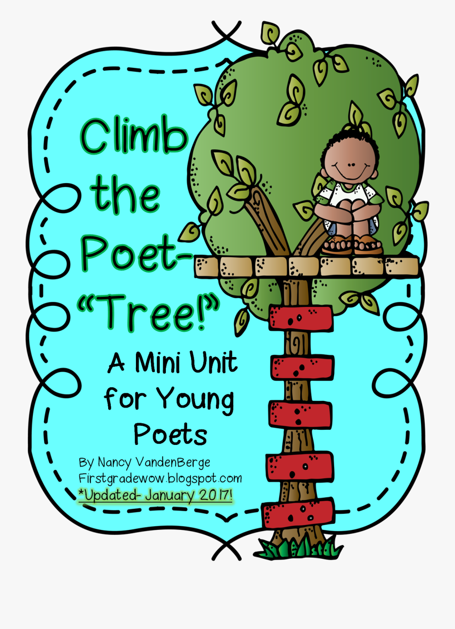 Poetry Unit Updated First - Climb The Poet Tree, Transparent Clipart