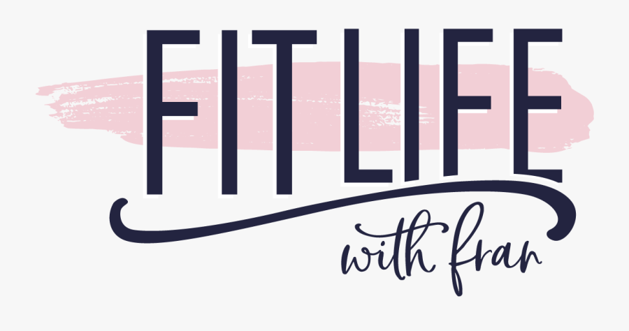 Fit Life With Fran - Calligraphy, Transparent Clipart