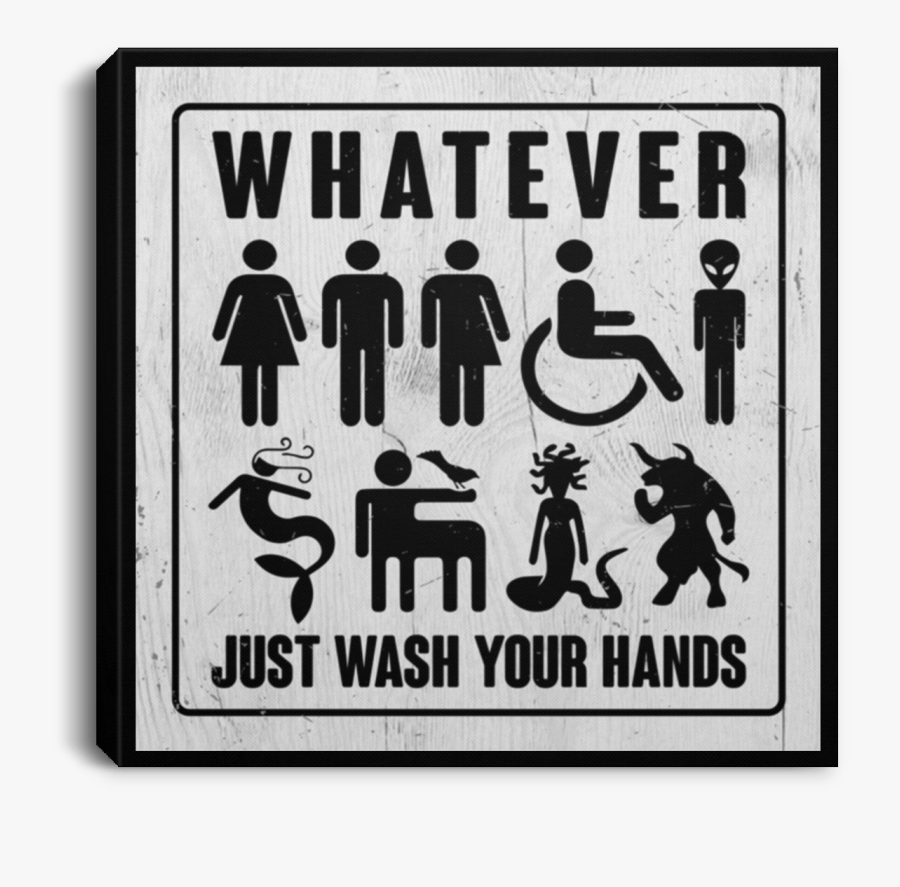 Whatever Just Wash Your Hands, Transparent Clipart