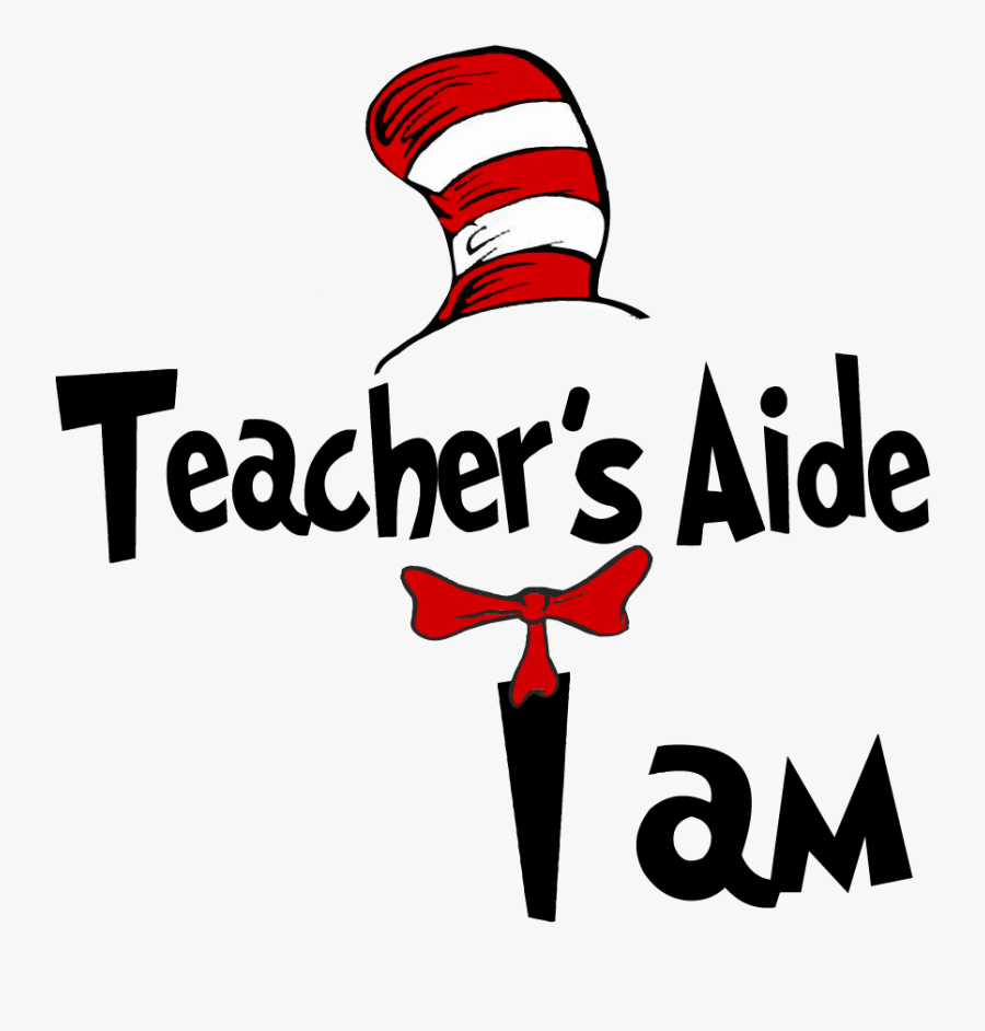 2017 Clipart Read Across America - Teachers Aide I Am, Transparent Clipart