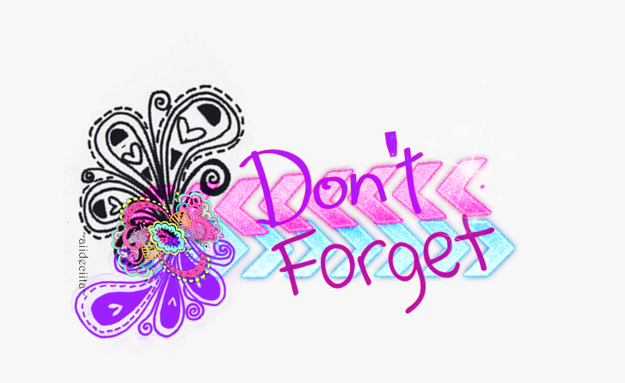 Dont Forget Clipart - Don T Forget, Transparent Clipart