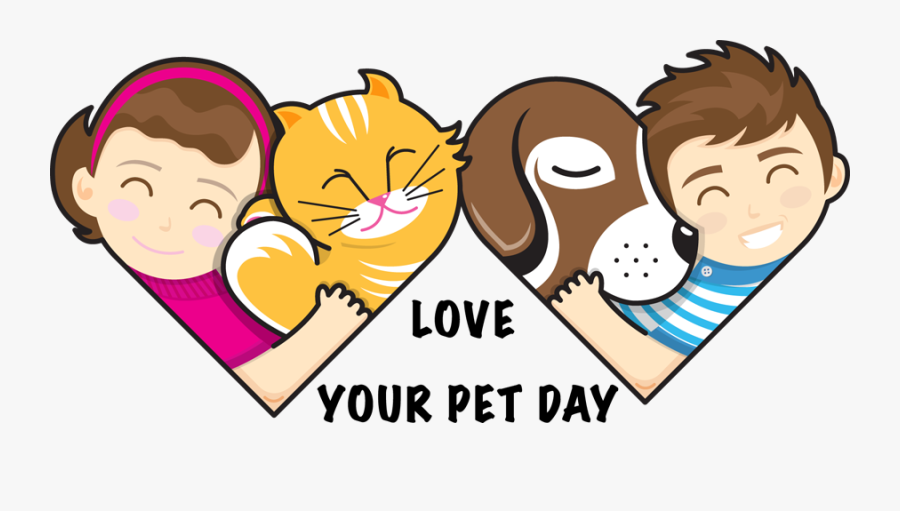 Love Your Pet Day - National Love Your Pet Day 2018, Transparent Clipart