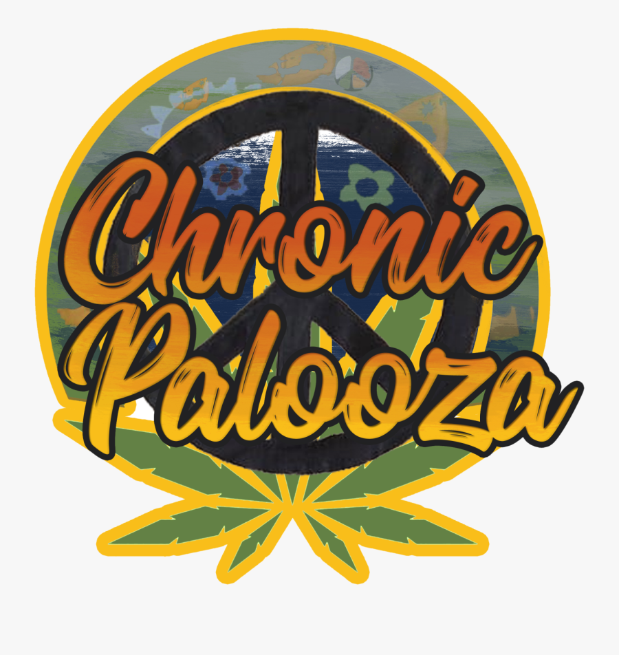 Chronic Palooza"
 Class="img Responsive True Size - Chronic Palooza, Transparent Clipart