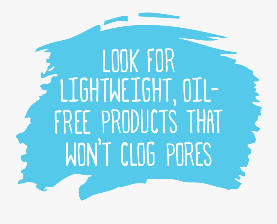 Look For Lightweight, Oil-free Products That Won"t - 5 Lines On Healthy And Clean Habits, Transparent Clipart