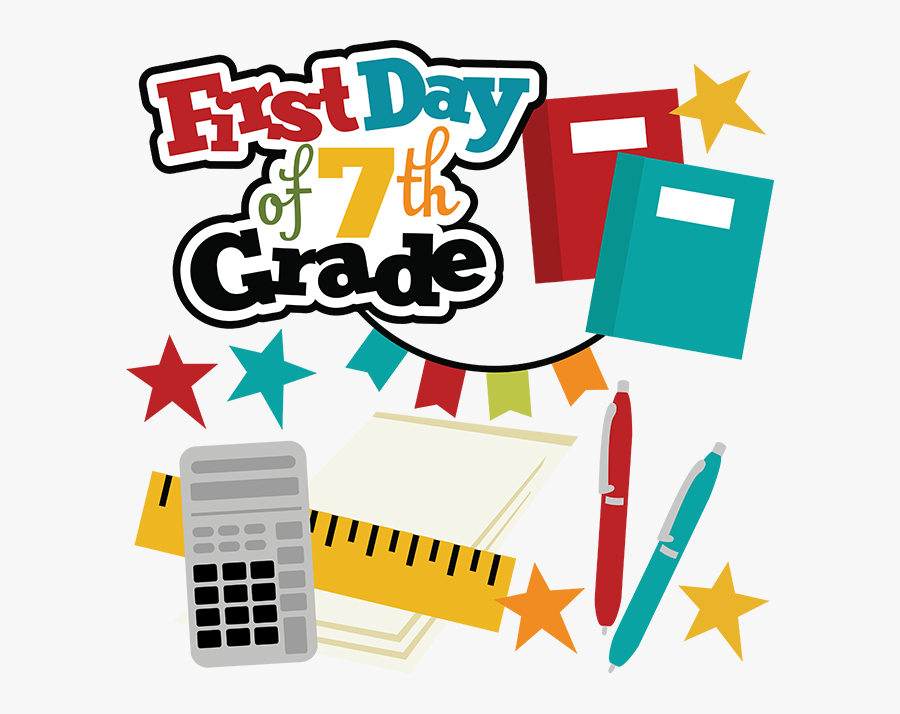 First Day Of 7th Grade Svg School Svg Files For Scrapbooking - First Day Of 7th Grade Clipart, Transparent Clipart