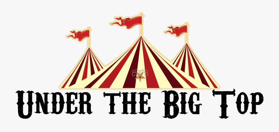 Under The Big Top Clip Art, Transparent Clipart