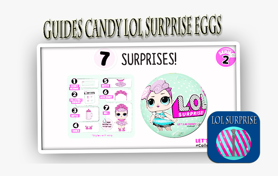 Guides Candy Lol Surprise Eggs For Android - Lol Surprise 7 Capas, Transparent Clipart