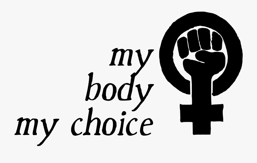 My Body My Choice Png, Transparent Clipart