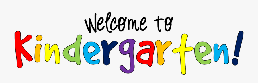 Welcome To Kindergarten, Transparent Clipart
