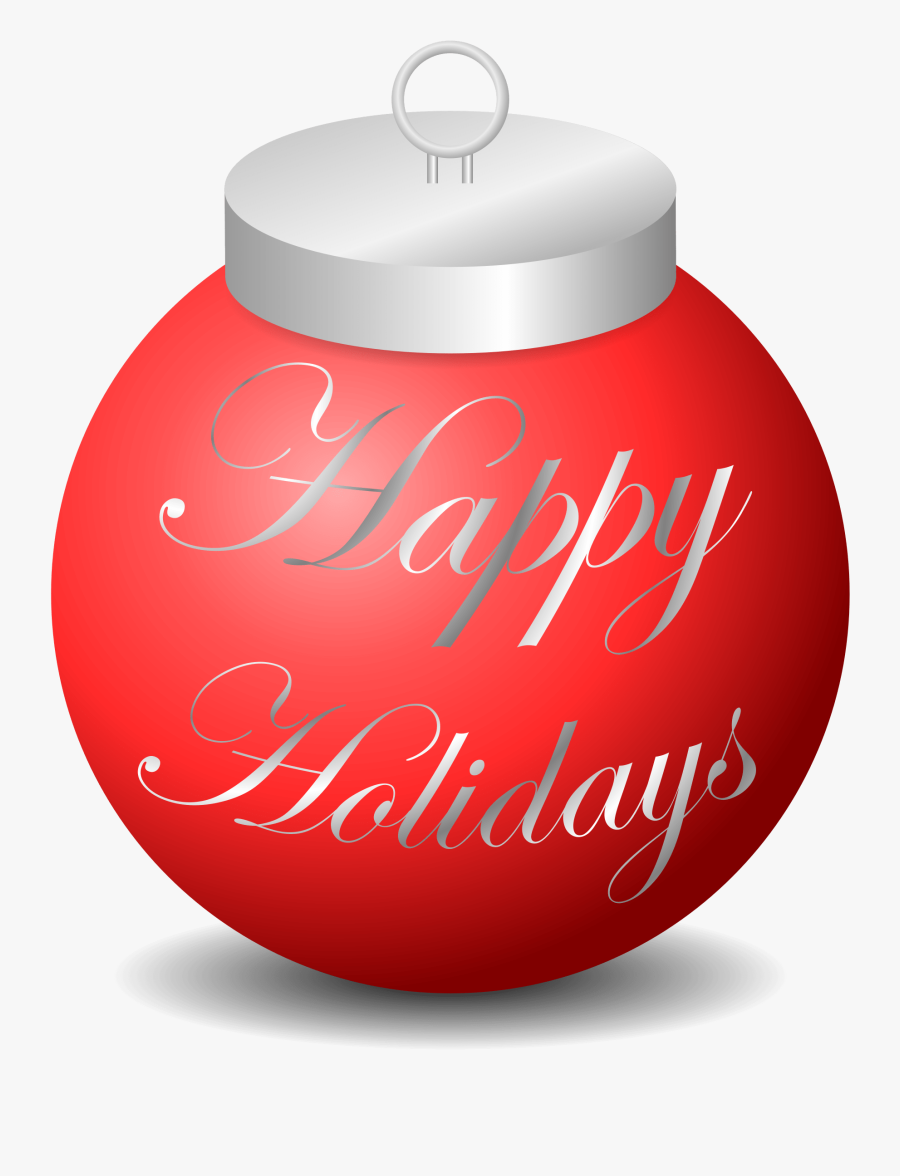 Happy Holidays Ornament Medium - Happy Holidays Clip Art, Transparent Clipart