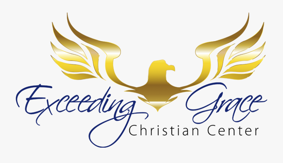 Exceeding Grace Christian Center Logo - Exceeding Grace, Transparent Clipart