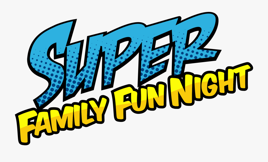 Free Family Fun Night Clipart Clipart 2017 Clipart - Super Family Fun Night, Transparent Clipart