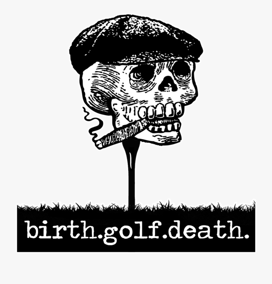 Skull Head On Tee - Birth Golf Death, Transparent Clipart