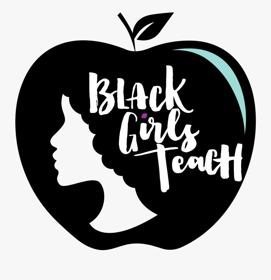 Reclaiming My Time Black Girls Teach Ⓒ - Black Girls Teach, Transparent Clipart