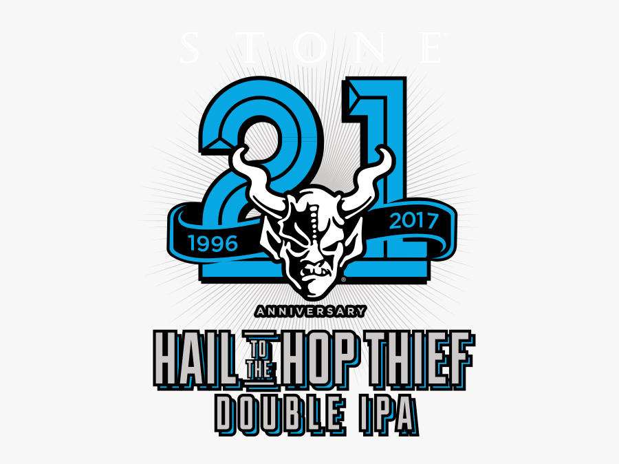 Stone 21st Anniversary Hail To The Hop Thief Double - Stone 21st Anniversary Beer, Transparent Clipart