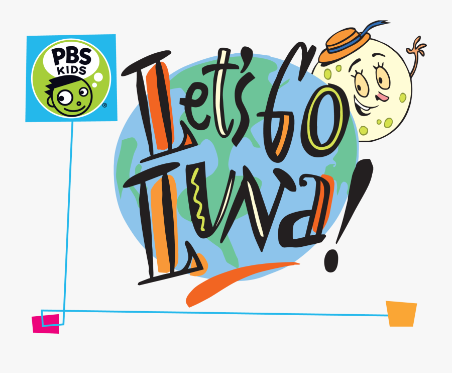 Let"s Go Luna Text With Pbs Kids Logo And A Waving - Let's Go Luna Pbs Kids, Transparent Clipart