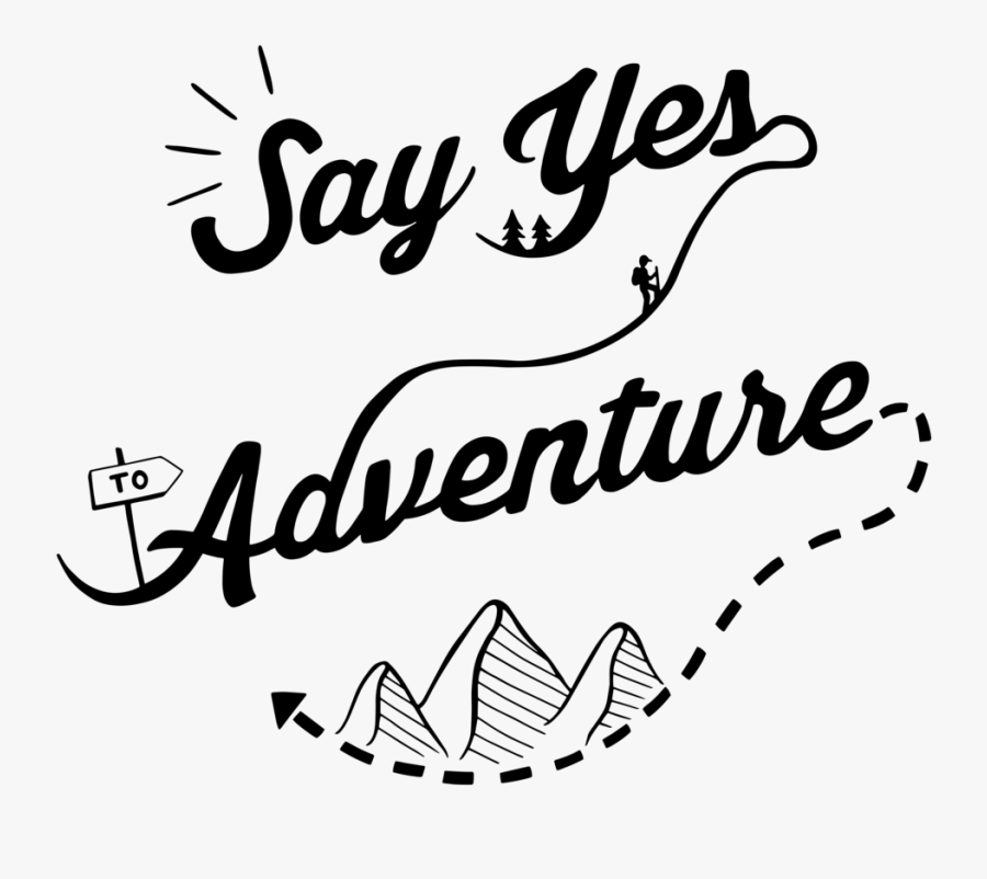 Say Yes To Adventure T-shirt, Transparent Clipart