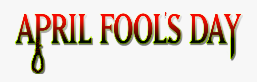 April Fools Day Movie, Transparent Clipart