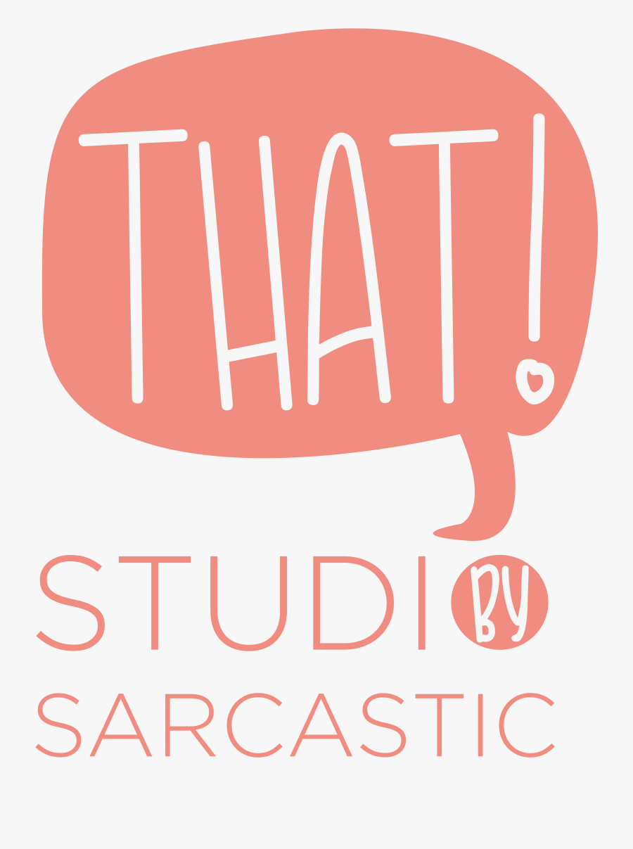 That By Studio Sarcastic - Poster, Transparent Clipart