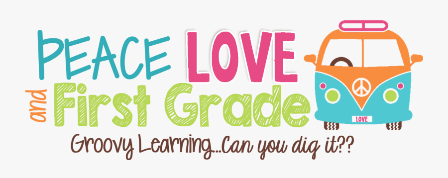 Peace, Love, And First Grade - 1st Grade Is Groovy, Transparent Clipart