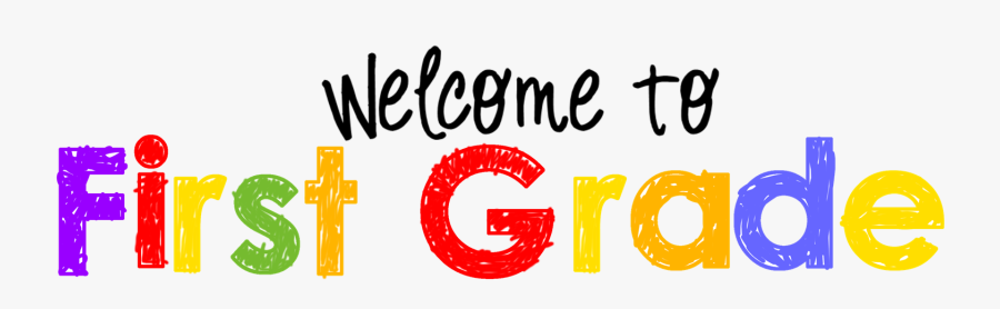 Welcome To First Grade - Transparent 1st Grade Clip Art, Transparent Clipart