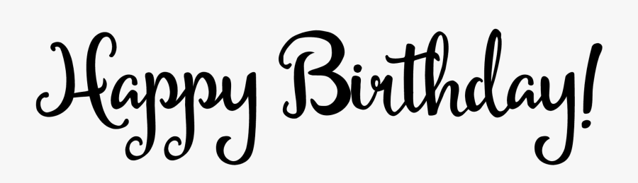 Clip Art Collection Of Free Transparent - Png Happy Birthday Text, Transparent Clipart