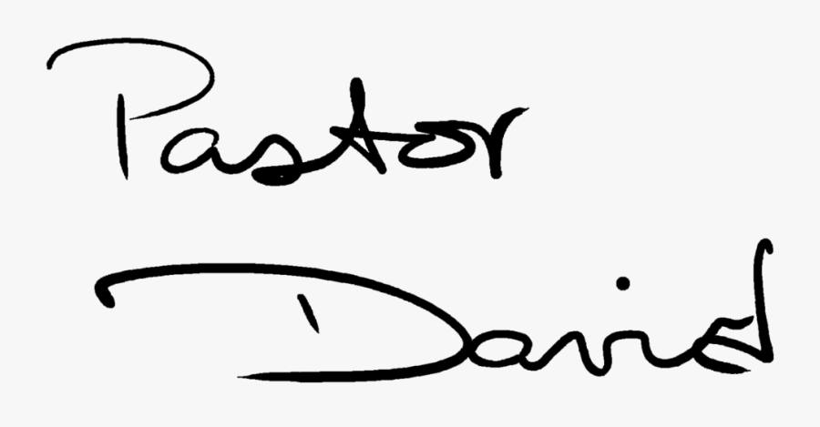 Pastor David Signature Clipart , Png Download - Calligraphy, Transparent Clipart