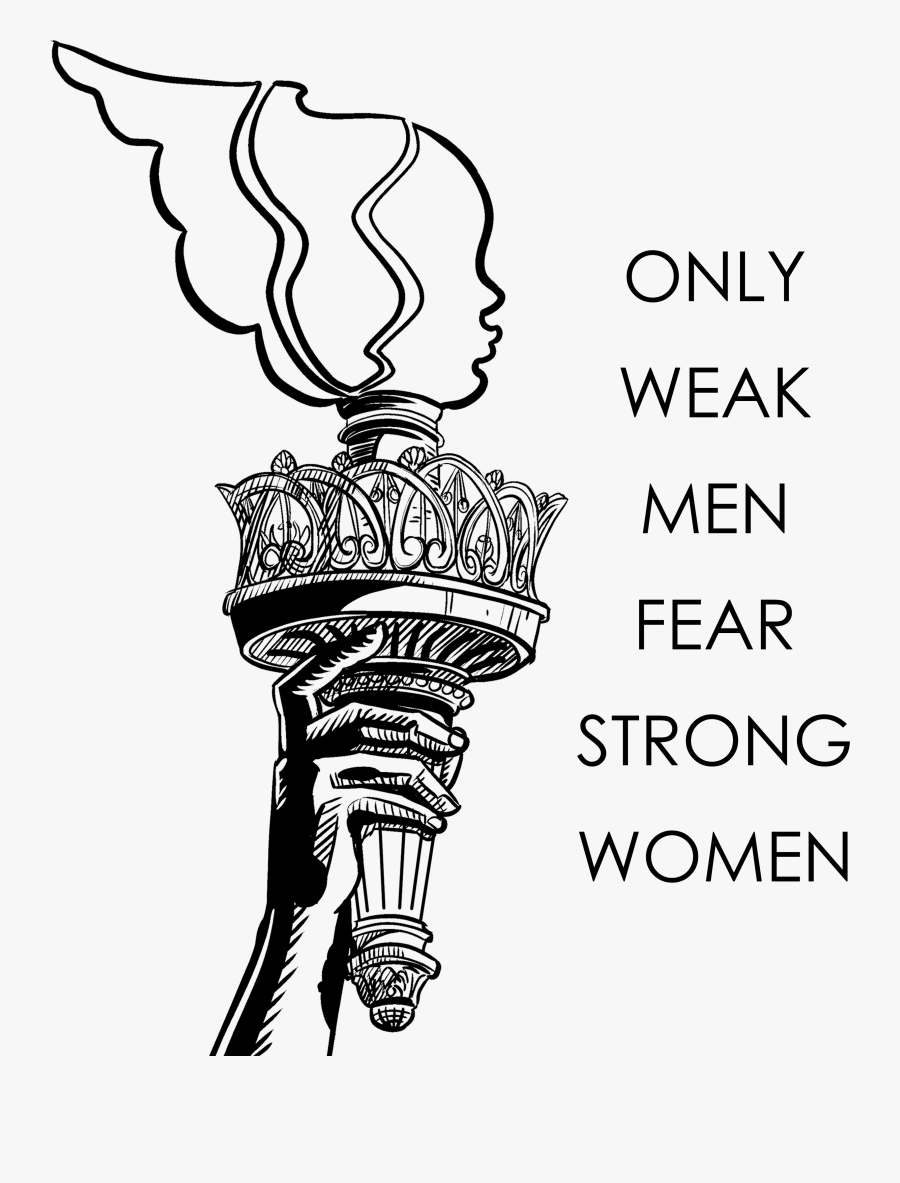 Only Weak Men Fear Strong Women, Transparent Clipart
