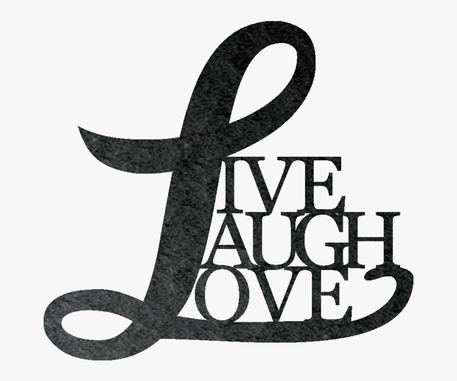 Live Laugh Love Png - Calligraphy, Transparent Clipart