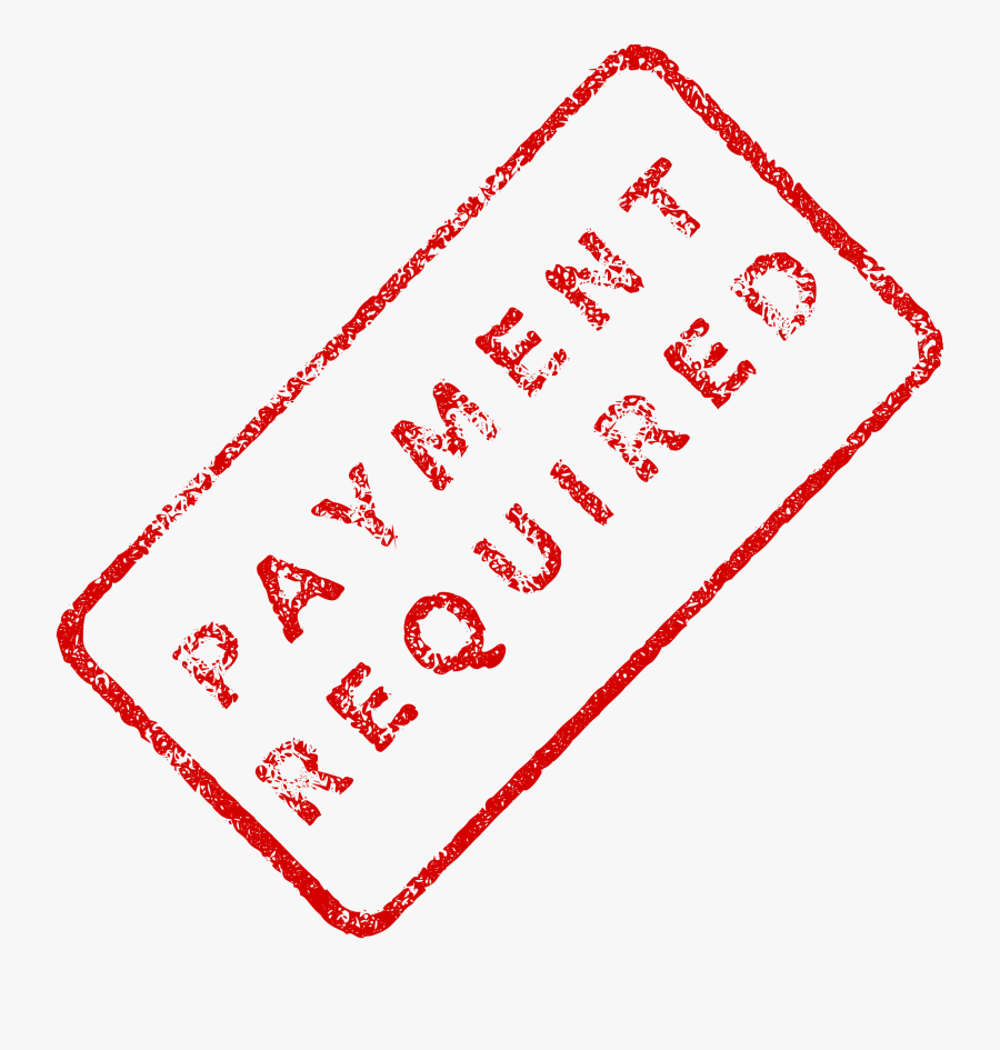 Png Freeuse Library Payment Encode To Base - Payment Required Stamp, Transparent Clipart