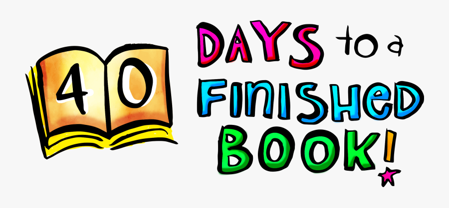 40 Days To A Finished Book Clipart , Png Download, Transparent Clipart