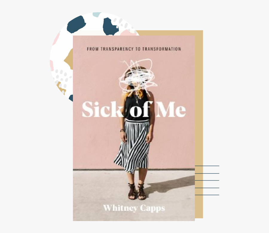Hd Wc Book Image - Sick Of Me Whitney Capps, Transparent Clipart