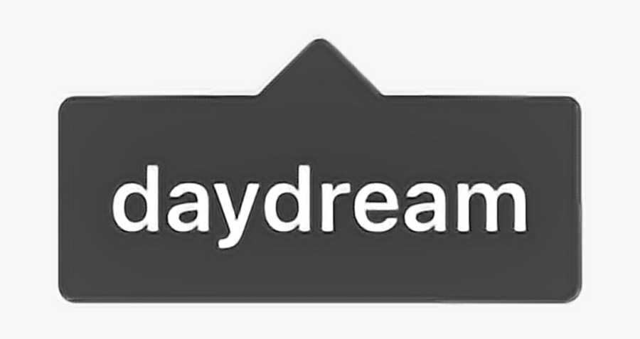 Freetoedit Daydream - Sign, Transparent Clipart