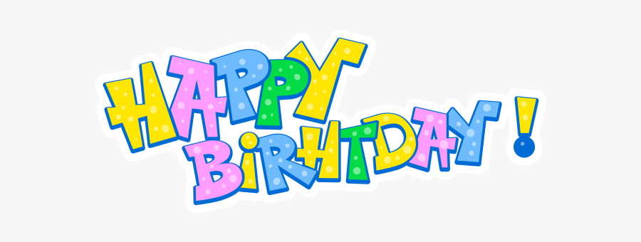 Happy Birthday Clip Art Png Image Free Download Searchpng, Transparent Clipart