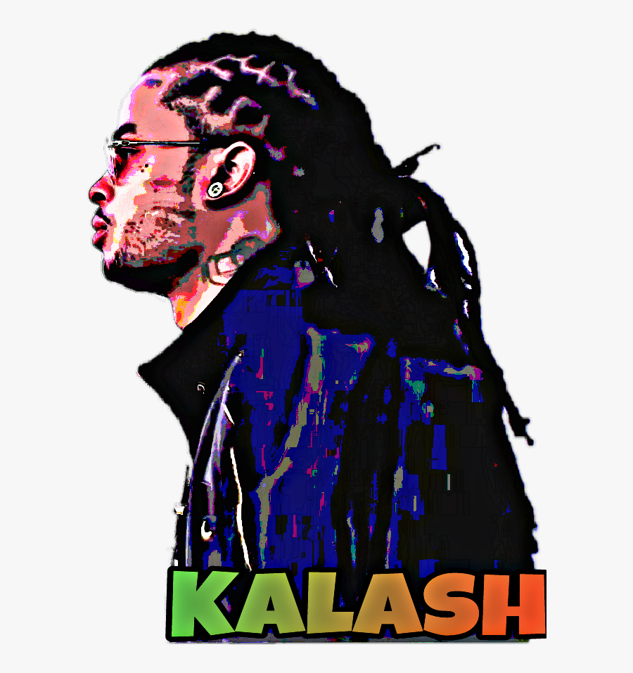 #kalash #kalash #rap #reggae #artist #dancehall #french - Poster, Transparent Clipart