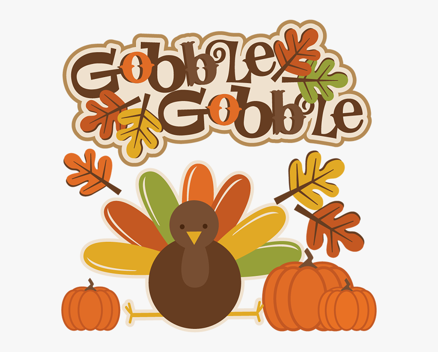 Gobble Turkey Clipart - Thanksgiving Feast Clip Art, Transparent Clipart
