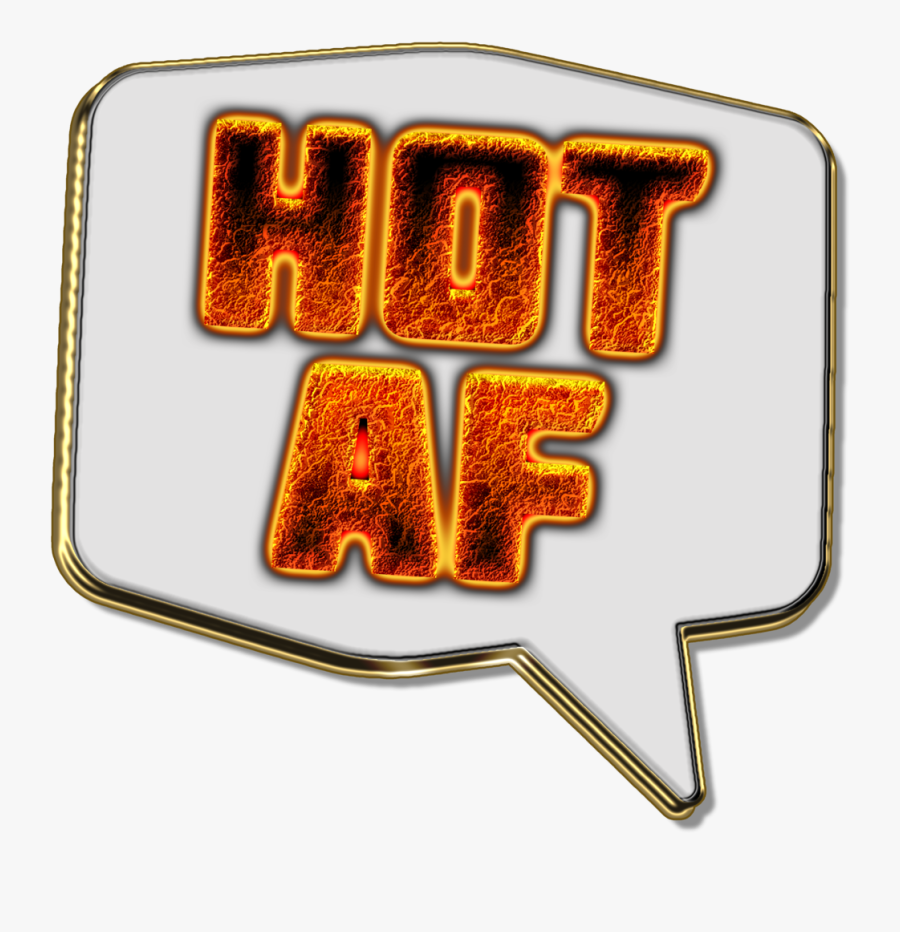 Sexy/hot Af, Transparent Clipart