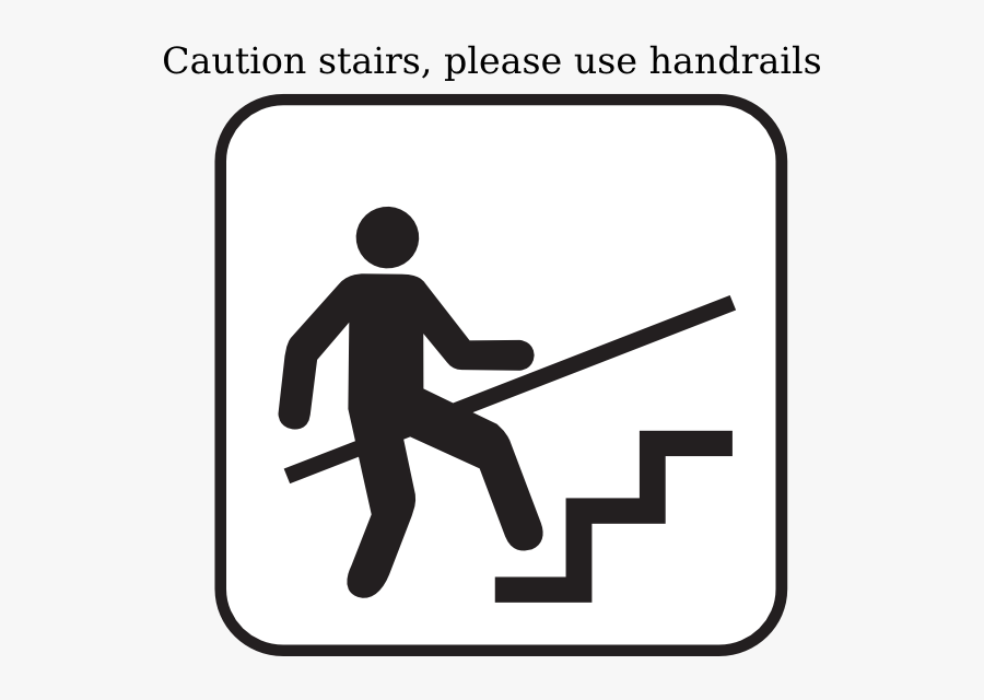 Hand Holding Book Clipart - Watch Your Step Use Handrail Signage, Transparent Clipart
